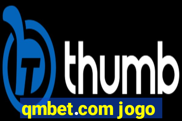 qmbet.com jogo